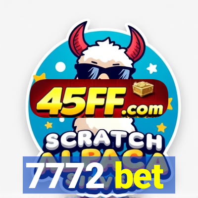 7772 bet